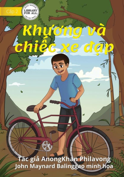 Khamson And His Bicycle - Khuong Và Chi?C Xe D?P (Vietnamese Edition)