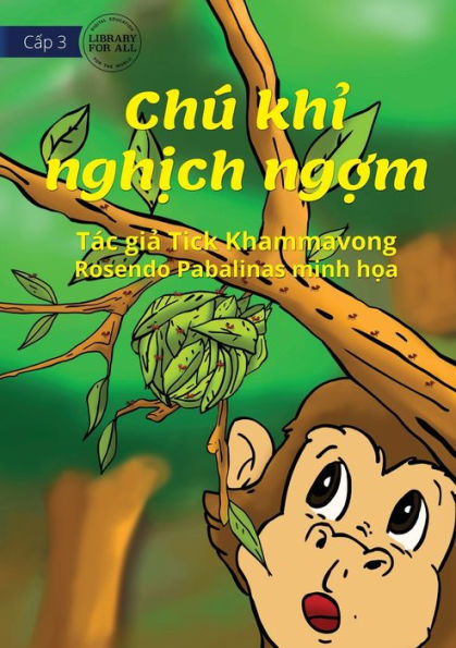 Naughty Monkey - Chú Kh? Ngh?Ch Ng?M (Vietnamese Edition)