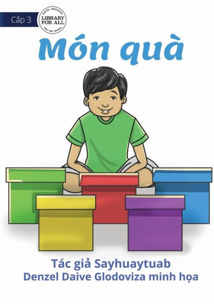 Gifts - Món Quà (Vietnamese Edition)