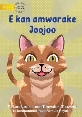 Joojoo Wants To Eat - E Kan Amwarake Joojoo (Te Kiribati)