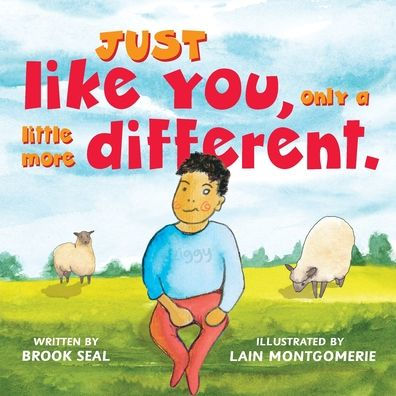 Just Like You, Only A Little More Different.