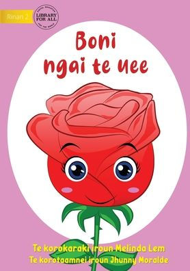 I Am A Flower - Boni Ngai Te Uee (Te Kiribati)