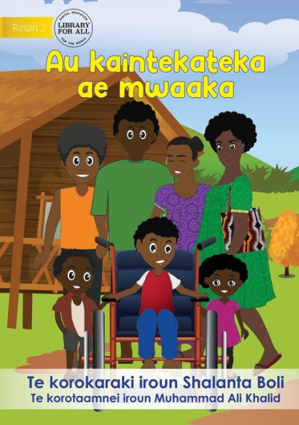 My Magic Wheelchair - Au Kaintekateka Ae Mwaaka (Te Kiribati)