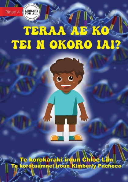 What Makes You Unique - Teraa Ae Ko Tei N Okoro Iai? (Te Kiribati)