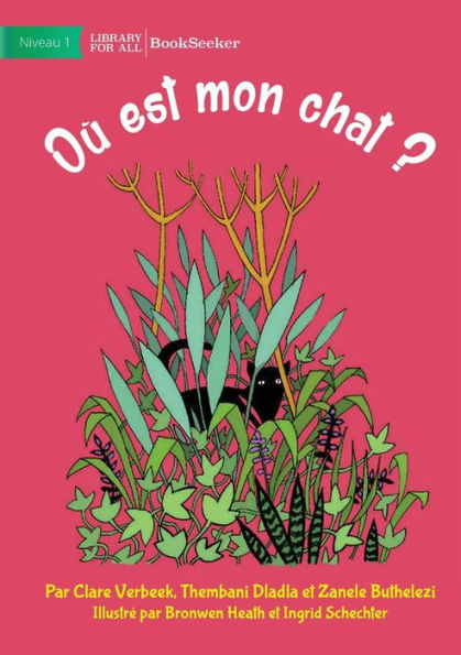Where Is My Cat? - Où Est Mon Chat? (French Edition)