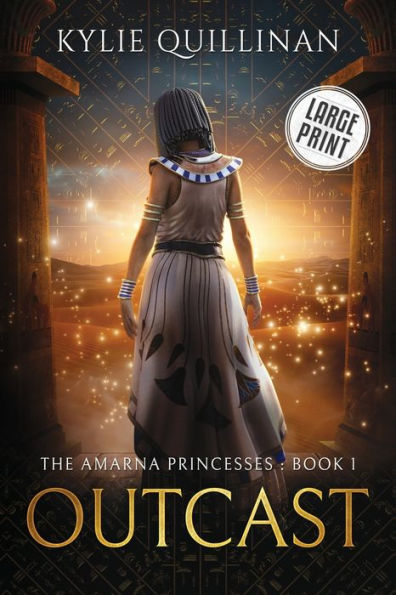 Outcast (Large Print Version) (The Amarna Princesses (Large Print Versions))