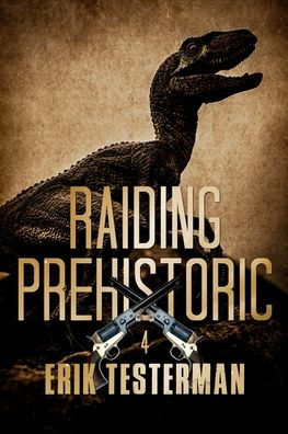 Raiding Prehistoric - 9781922861542