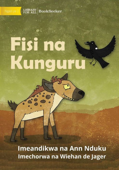 Hyena And Raven - Fisi Na Kunguru (Swahili Edition)