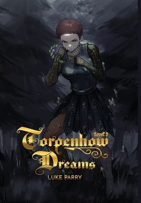 Torpenhow Dreams, Level 3: Is Life A Game, And Are We But Players? - 9781922912381
