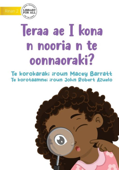 What Will I See At The Hospital? - Teraa Ae I Kona N Nooria N Te Oonnaoraki? (Te Kiribati)