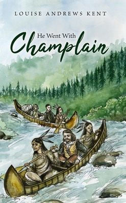 He Went With Champlain