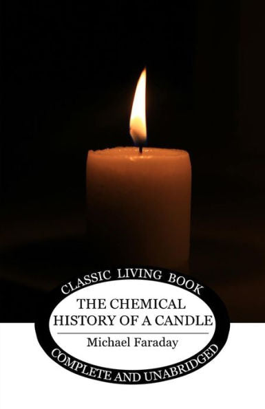 The Chemical History Of A Candle - 9781922919854