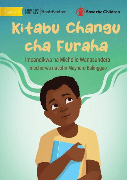 My Happy Book - Kitabu Changu Cha Furaha (Swahili Edition)