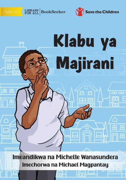 The Neighbour Club - Klabu Ya Majirani (Swahili Edition)
