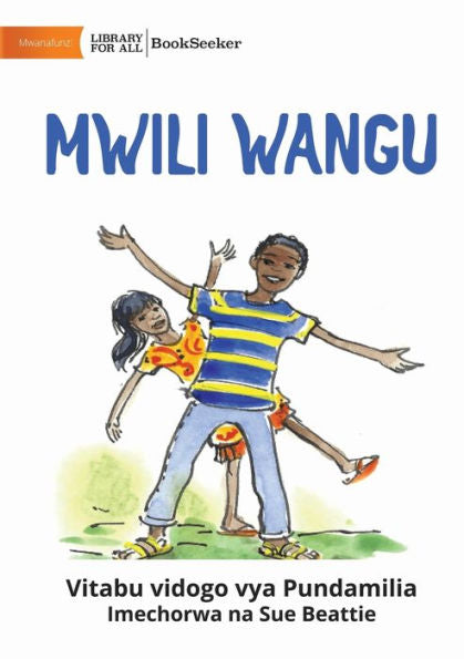 My Body - Mwili Wangu (Swahili Edition)