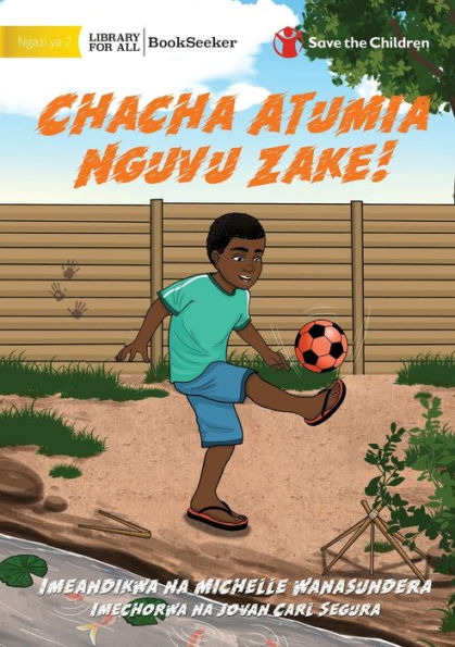 Sam Gets His Energy Out - Chacha Atumia Nguvu Zake! (Swahili Edition)