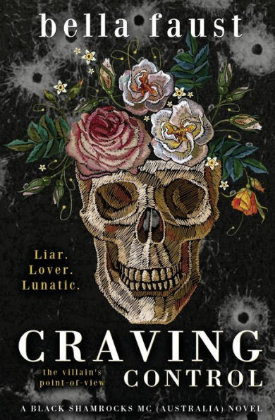 Craving Control: A Dark Tale Of Obsession (Black Shamrocks Mc (Australia)) - 9781922949165