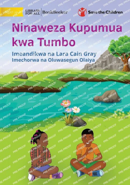 I Can Do Belly Breathing - Ninaweza Kupumua Kwa Tumbo (Swahili Edition)