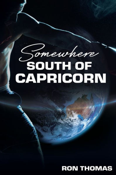 Somewhere South Of Capricorn - 9781922956255