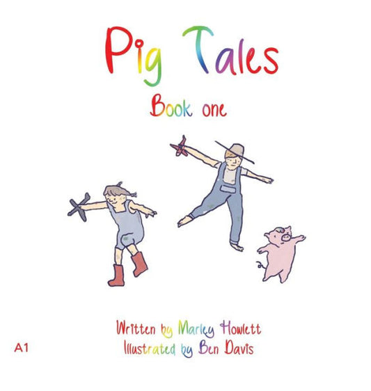 Pig Tales: Book 1 - 9781922956477