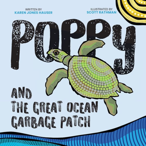 Poppy And The Great Ocean Garbage Patch - 9781922957702