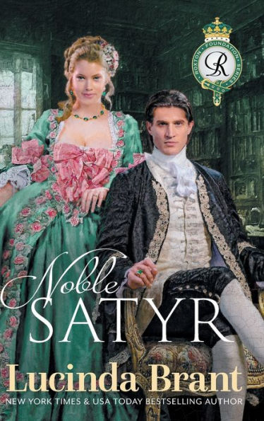 Noble Satyr: A Georgian Historical Romance (Roxton Foundation)