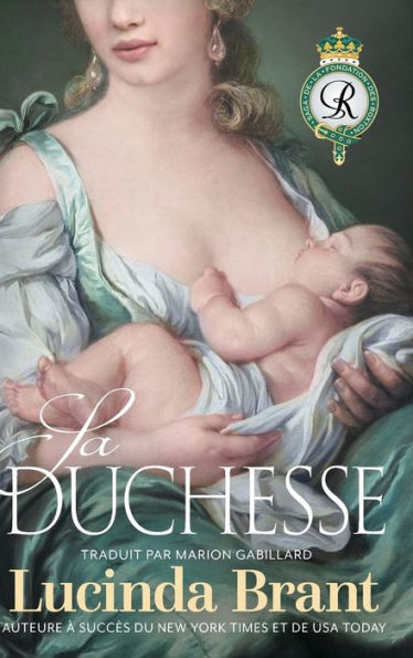Sa Duchesse: Suite De Le Noble Satyre (Saga De La Fondation Des Roxton) (French Edition) - 9781922985590