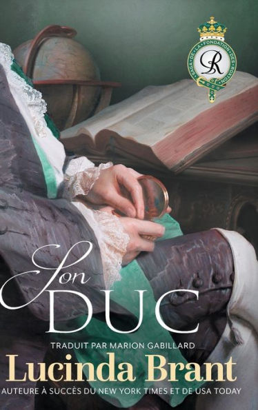 Son Duc: Suite De Sa Duchesse (Saga De La Fondation Des Roxton) (French Edition) - 9781922985606