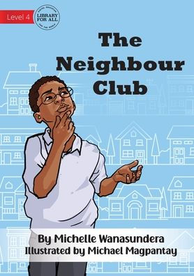 The Neighbour Club - 9781922991317