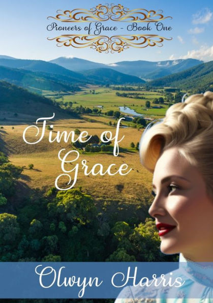 Time Of Grace (Pioneers Of Grace) - 9781923021006