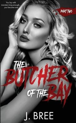 Butcher Of The Bay: Part Ii (The Butcher Duet) - 9781923072152