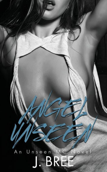 Angel Unseen (The Unseen Mc) - 9781923072176