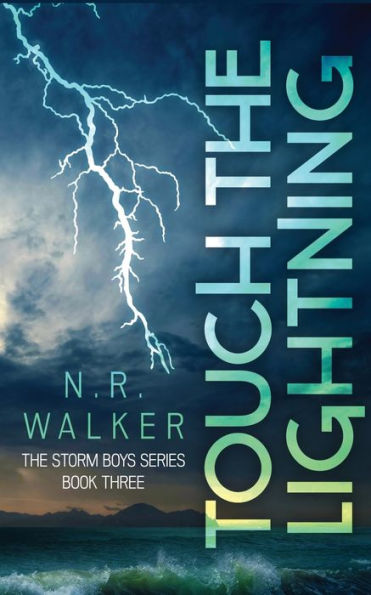 Touch The Lightning (The Storm Boys)
