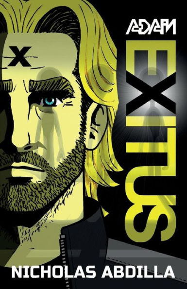Adam Exitus: Book One (Adam X)
