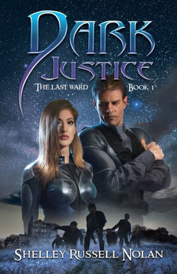 Dark Justice (1) (The Last Ward)