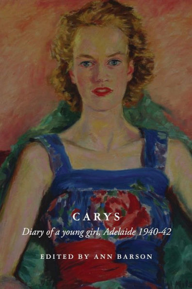 Carys: Diary of a Young Girl, Adelaide 1940-42