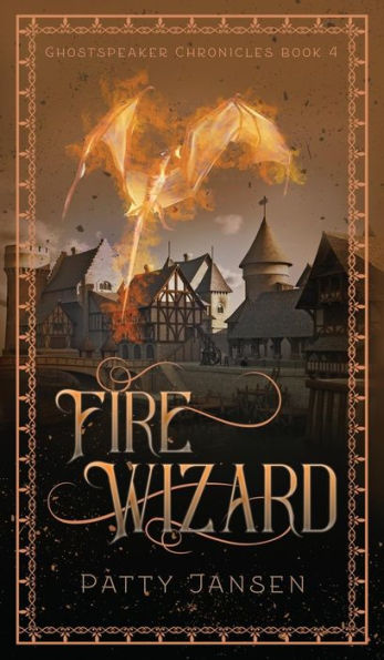 Fire Wizard (Ghostspeaker Chronicles)