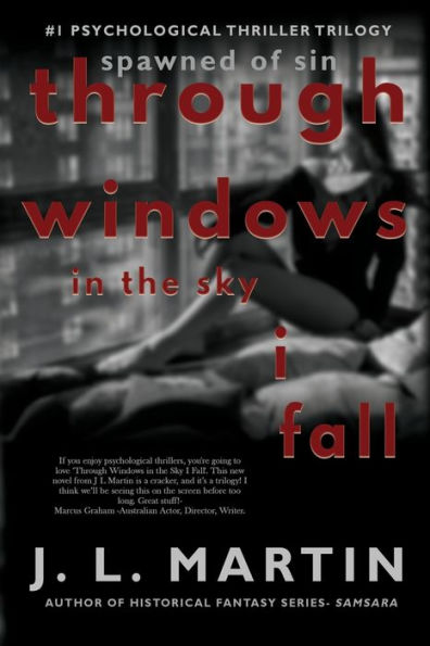 Through Windows In The Sky I Fall (Spawned Of Sin) - 9781925852608