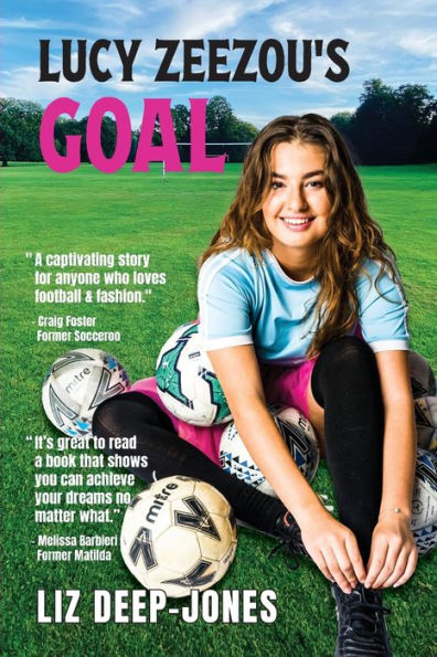 Lucy Zeezou's Goal - 9781925914801