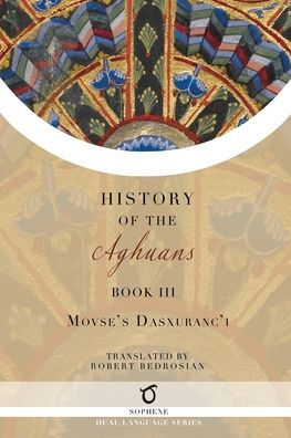 History Of The Aghuans: Book 3 - 9781925937978