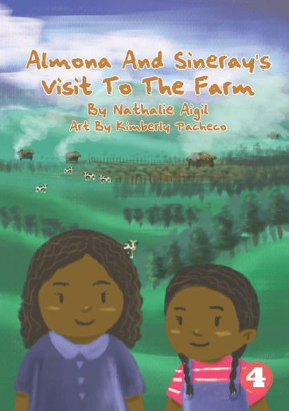 Almona and Sineray's Visit to the Farm