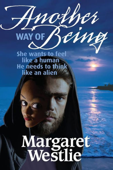 Another Way of Being (Partners Extraterrestrial)