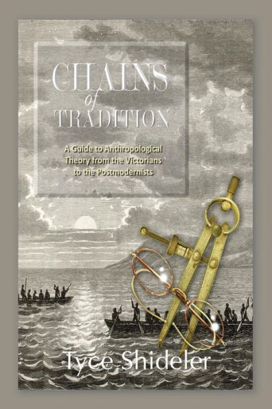 Cadenas de tradición: una guía de historia antropológica