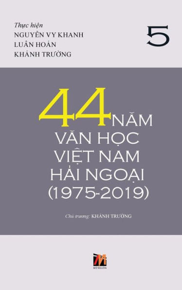 44 Nam Van H?c Vi?t Nam H?i Ngo?i (1975-2019) - T?p 5 (Vietnamese Edition)