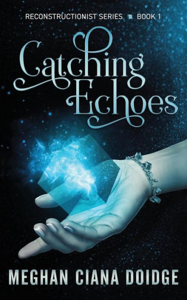 Catching Echoes (Reconstructionist)