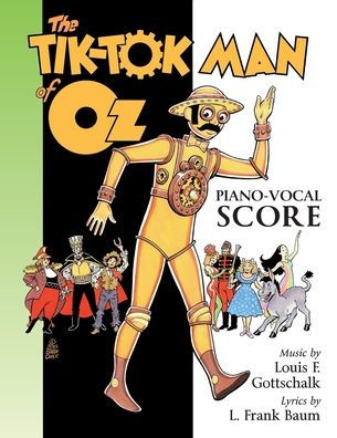 The Tik-Tok Man Of Oz Piano-Vocal Score