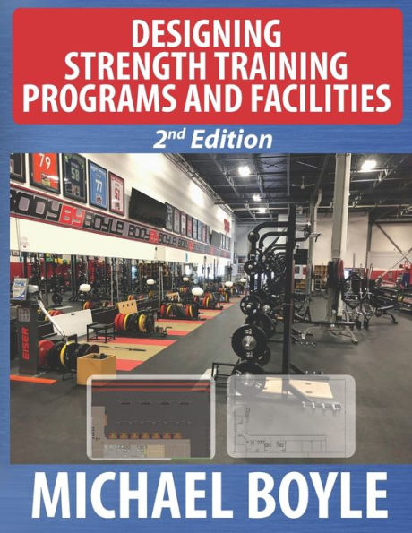 Designing Strength Training Programs And Facilities, 2Nd Edition - 9781931046060