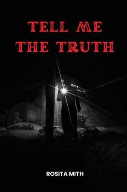 Tell Me The Truth - 9781934231418