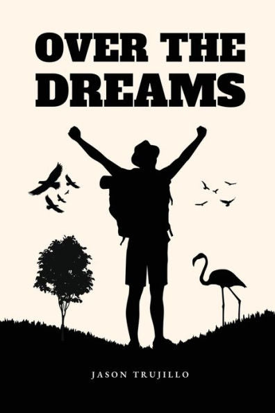 Over The Dreams