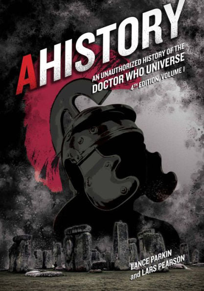 AHistory:An Unauthorized History of the Doctor Who Universe (Fourth Edition Vol. 1) (4)